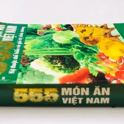 555 MÓN ĂN VIỆT NAM - 492 trang, nxb: 2009 313368