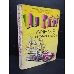 Nụ cười Anh - Việt (song ngữ) mới 70% ố ẩm 1999 HCM2405 Hương Thủy - Anh Đào SÁCH VĂN HỌC 146920