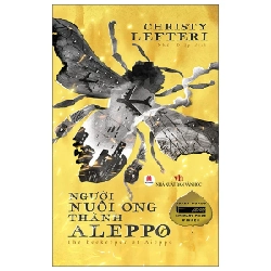 Người Nuôi Ong Thành Aleppo - Christy Lefteri ASB.PO Oreka Blogmeo 230225