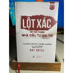 Lột Xác Để Trở Thành Nhà Đầu Tư Giá Trị - The Education Of A Value Investor (Tái Bản 2021)-Tác giả Guy Spier -NXB Thế Giới 2021- Bìa cứng,khổ 16x24,,250 trang STB1578