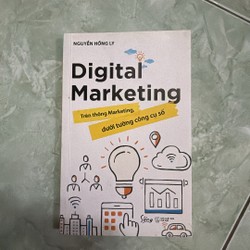 Digital Marketing ~ trên thông marketing, dưới tường công cụ dố