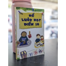 Để luôn đạt điểm 10 - Gordon W. Green Jr