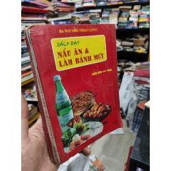 SÁCH DẠY NẤU ĂN VÀ LÀM BÁNH MỨT - NGUYỄN PHAN LONG
