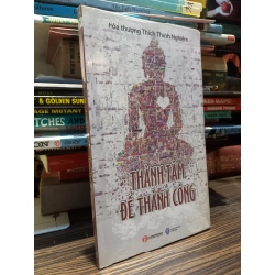 Thành tâm để thành công - Hòa thượng Thích Thánh Nghiêm