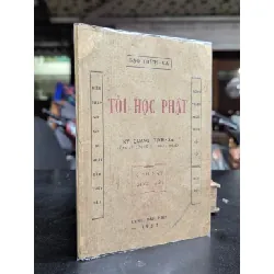 Tôi học phật - Thích Thiện Quang