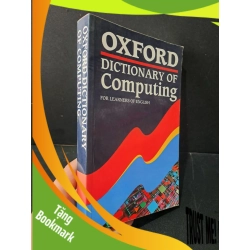 (TẶNG BOOKMARK) Oxford Dictionary of Computing mới 80% bẩn bìa, ố nhẹ, tróc gáy Oxford RBK1604 NGOẠI VĂN