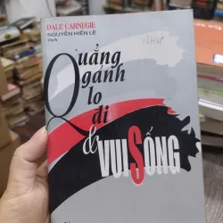 Sách: Quẳng gánh lo đi và vui sống (B1) Tác giả: Dale Carnegie 696703
