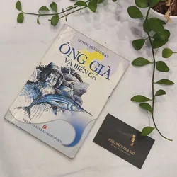 Ông già và biển cả - Ernest Hemingway 550290