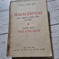 Maiyakotski  ( Mayakovsky) Hoàng Ngọc Hiến dịch: thơ, văn, Kịch 