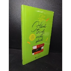 Hành trình viết sách Kelly Notaras mới 100% HCM2301 kỹ năng Rebooks.vn