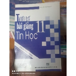 (Sách cũ SCGR) Thiết Kế Bài Giảng Tin Học 11 - Lê Thúy Thạch 2007 VAVO-AK2ST1 Blogmeo090426