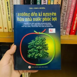 Hướng đến kỷ nguyên hậu nhà nước phúc lợi - Tom G. Palmer (chủ biên)#HATRA