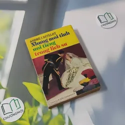 [XƯA] Những Mối Tình Nổi Tiếng Trong Lịch Sử (1993) - André Castelot 997855