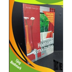 (TẶNG BOOKMARK) Hoàn cảnh & môi trường mới 80% ố nhẹ 2006 RBK2811 Nghệ thuật trang trí nội thất KỸ NĂNG