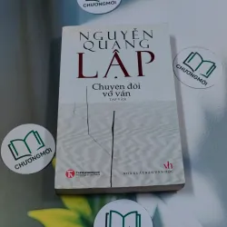 Chuyện đời vớ vẩn - Nguyễn Quang Lập 694974