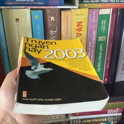 TRUYỆN NGẮN HAY 2002-2003, Bộ 2 quyển 1037868