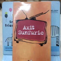 Sách: Axit Sunfuric - TG: Amelie Nothomb (B2)