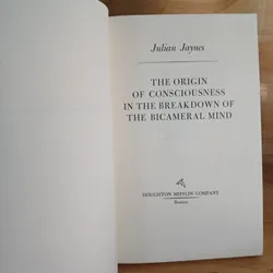 The Origin Of Consciousness In The Breakdown Of The Bicamera Mind - Julian Jaynes 708375