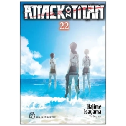 Attack On Titan - Tập 22 - Hajime Isayama ASB.PO Oreka Blogmeo 230225