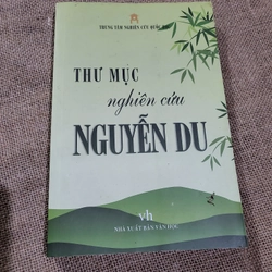 Thư mục nghiên cứu Nguyễn Du | Sách khổ lớn, 296 trang 