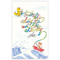 Trước Khi Chúng Ta Nói Lời Chia Tay - Phan ASB.PO Oreka-Blogmeo120125
