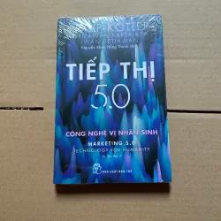 Tiếp thị 5.0 Công nghệ vị nhân sinh