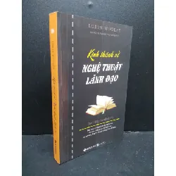[Sách Cũ SCGR] Kinh thánh về nghệ thuật lãnh đạo mới 90% bẩn nhẹ 2018 HCM0107 Lorin Woolfe KỸ NĂNG