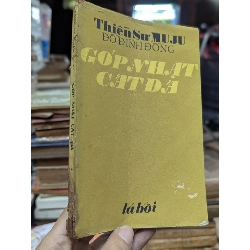 Góp nhặt cát đá - Thiền Sư MuJu ( Đỗ Đình Đồng dịch ) 396678