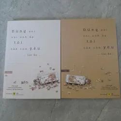 ĐỪNG NÓI VỚI ANH ẤY TÔI VẪN CÒN YÊU - LỤC XU