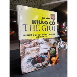 Bí ẩn khảo cổ thế giới