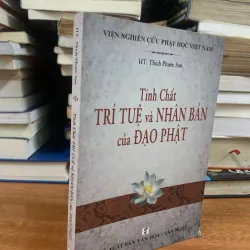 Tính chất trí tuệ và nhân bản của Đạo Phật