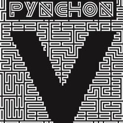 V. - Pynchon (Thomas Pynchon dẫn ta đến không tưởng vào một thế giới cùng cực)