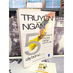 TRUYỆN NGẮN 5 CÂY BÚT NỮ