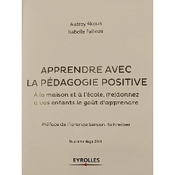 La Pédagogie positive - Audrey Akoun & Isabelle Pailleau