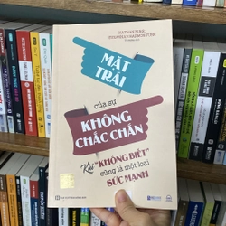 Mặt trái của sự không chắc chắn khi không biết cũng là một loại sức mạnh