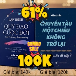 Lập trình quỹ đạo cuộc đời, Chuyến tàu một chiều không trở lại - Kiên Trần 326333