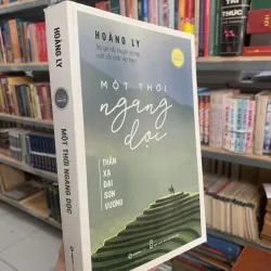 MỘT THỜI NGANG DỌC (TRỌN BỘ) - HOÀNG LY