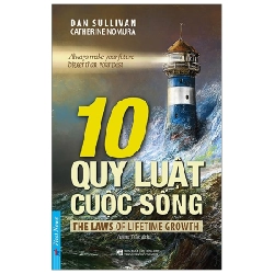 10 Quy Luật Cuộc Sống - Dan Sullivan, Catherine Nomura