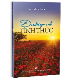 Đường về tỉnh thức mới 100% TS.BS. Trần Tuấn Anh 2021 HCM.PO 345348