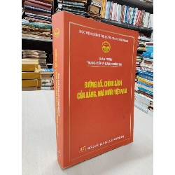 Giáo trình trung cấp lý luận chính trị: Đường lối, chính sách của Đảng, nhà nước Việt Nam
