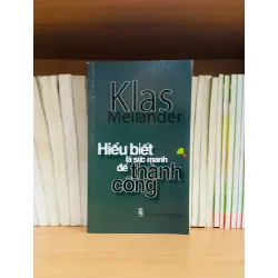 Hiểu biết là sức mạnh để thành công