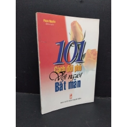 101 cách đối phó với người bất mãn mới 80% bẩn bìa, ố nhẹ 1999 HCM1710 Phạm Nguyễn KỸ NĂNG