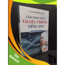 (TẶNG BOOKMARK) Cẩm nang dịch tài liệu y khoa tiếng Anh mới 100% RBK2608 ThS.BS. Nguyễn Thái Duy HỌC NGOẠI NGỮ