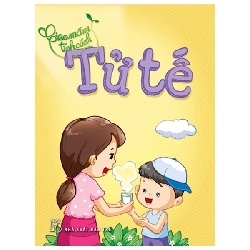 Gieo Mầm Tính Cách - Tử Tế (2019) - Hà Yên