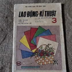 Lao động kỹ thuật lớp 3 _ Sách giáo khoa 9x _sách giáo khoa cũ