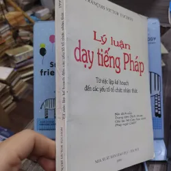 Sách: Lý luận dạy tiếng Pháp - TG: Francois Vitor Tochon (A2) 746126