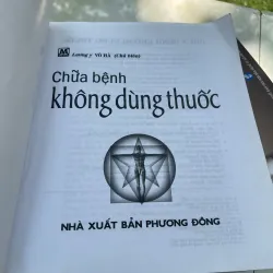 CHỮA BỆNH KHÔNG DÙNG THUỐC - VÕ HÀ chủ biên  1021535