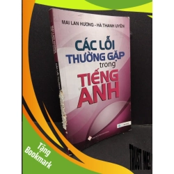(TẶNG BOOKMARK) Các lỗi thường gặp trong tiếng anh mới 70% chóc gáy RBK1906 Mai lan hương SÁCH HỌC NGOẠI NGỮ