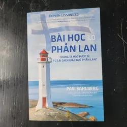 Bài học 3.0 Phần Lan của Pasi Sahlberg mới 90%