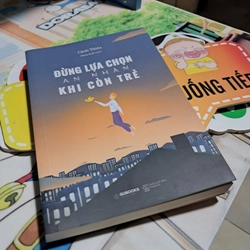 Đừng lựa chọn an nhàn khi còn trẻ
